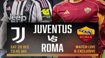 اللقاء المنتظر.. يوفنتوس يصطدم بروما بث مباشر على يلا شوت الدوري الإيطالي